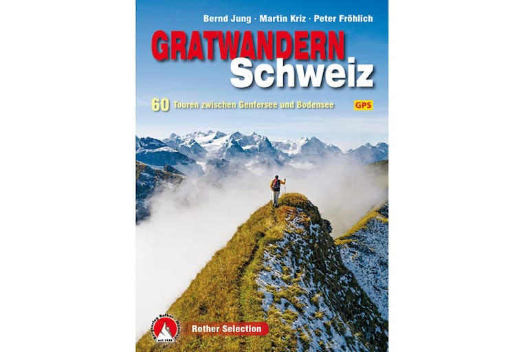 Buch-Tipp: Gratwandern Schweiz / Rother